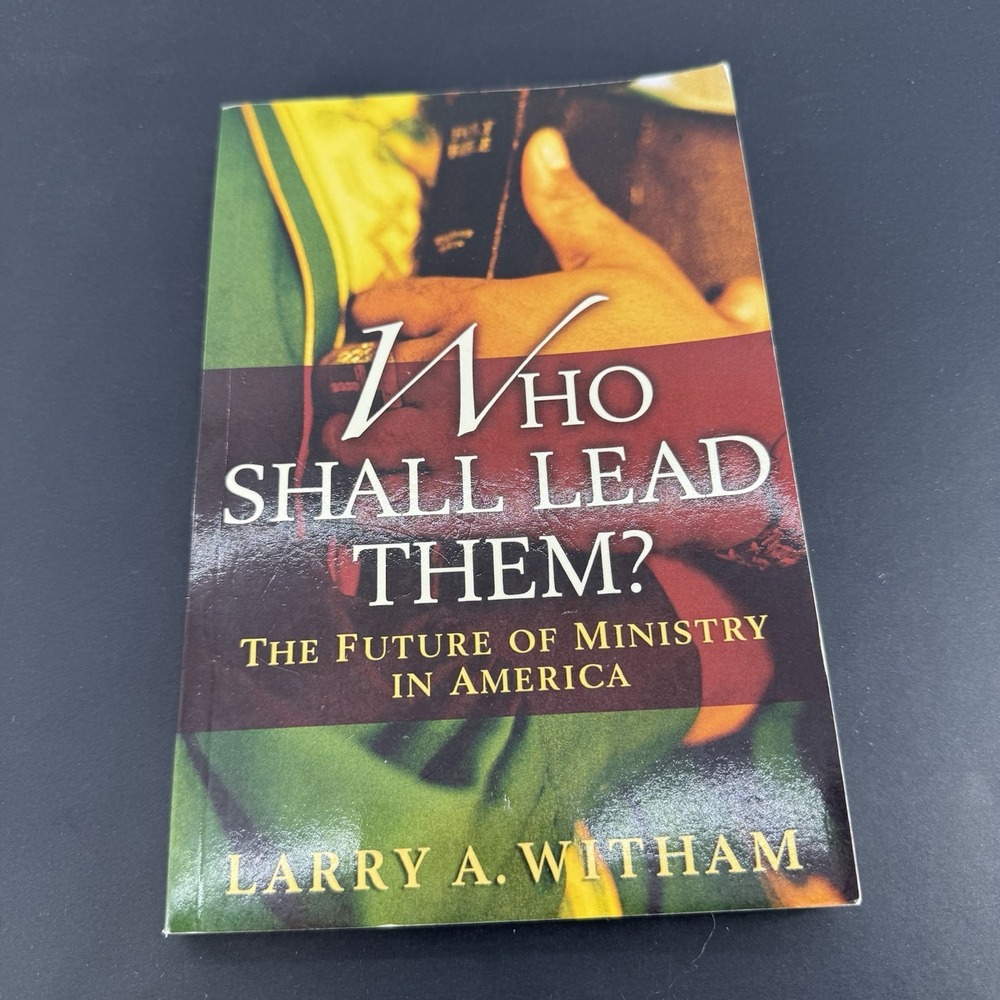 Who Shall Lead Them?: The Future of - Softcover Paperback , by Witham Larry A.